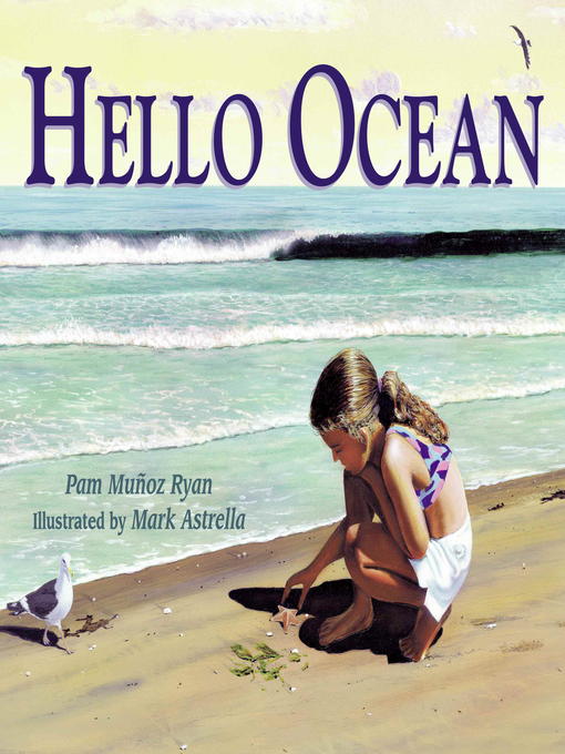 Title details for Hello Ocean by Pam Muñoz Ryan - Available
